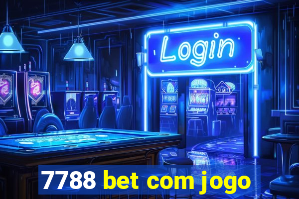 7788 bet com jogo